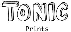 Tonic Prints